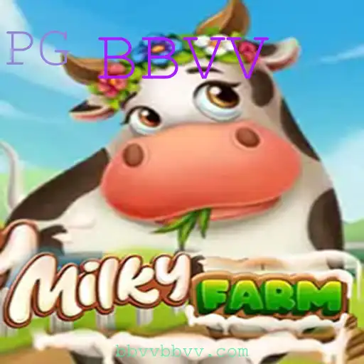 MilkyFarm: Uma Nova Experiência de Jogo com BBVV